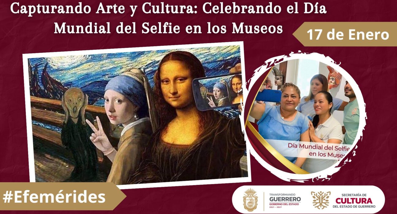 Capturando Arte y Cultura Celebrando el Día Mundial del Selfie en los Museos