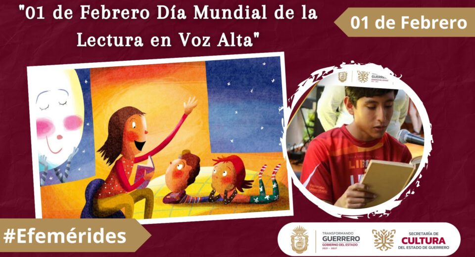 01 de Febrero Celebrando el Día Mundial de la Lectura en Voz Alta