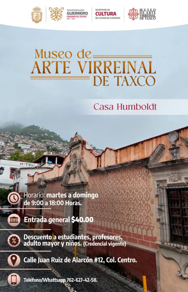 Museo Casa Humboldt Tesoro del Arte Virreinal en Taxco