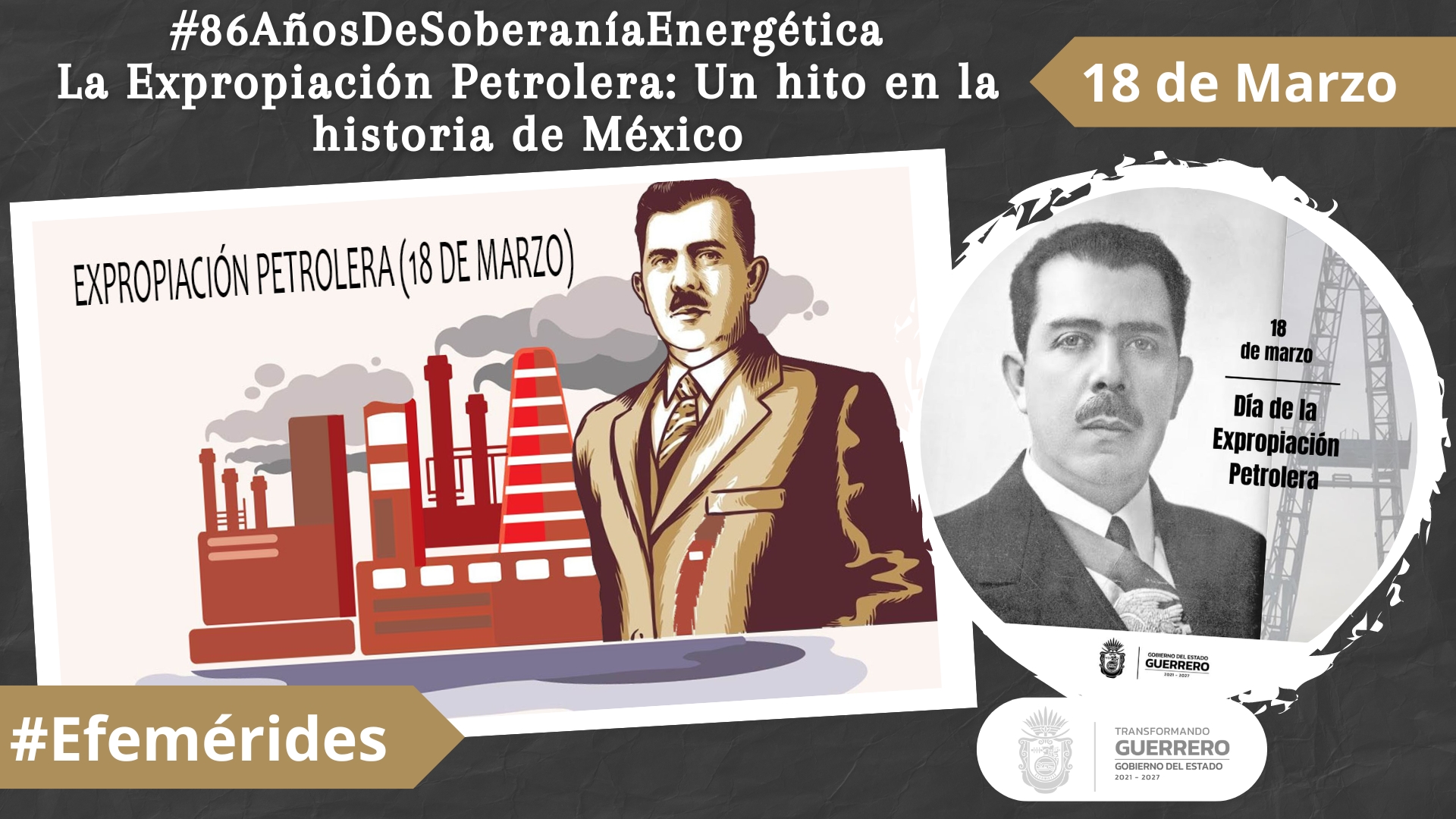 18 de Marzo Día de la Expropiación Petrolera