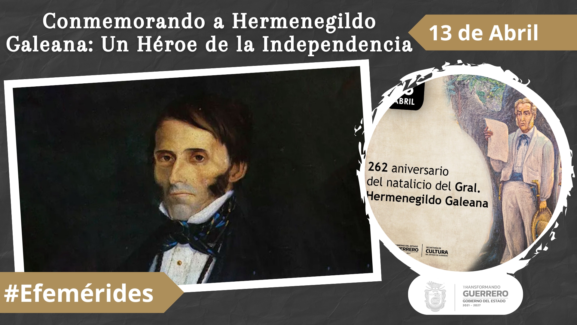 Conmemorando a Hermenegildo Galeana Un Héroe de la Independencia