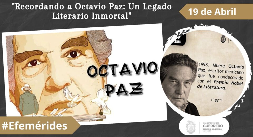 Recordando a Octavio Paz Un Legado Literario Inmortal