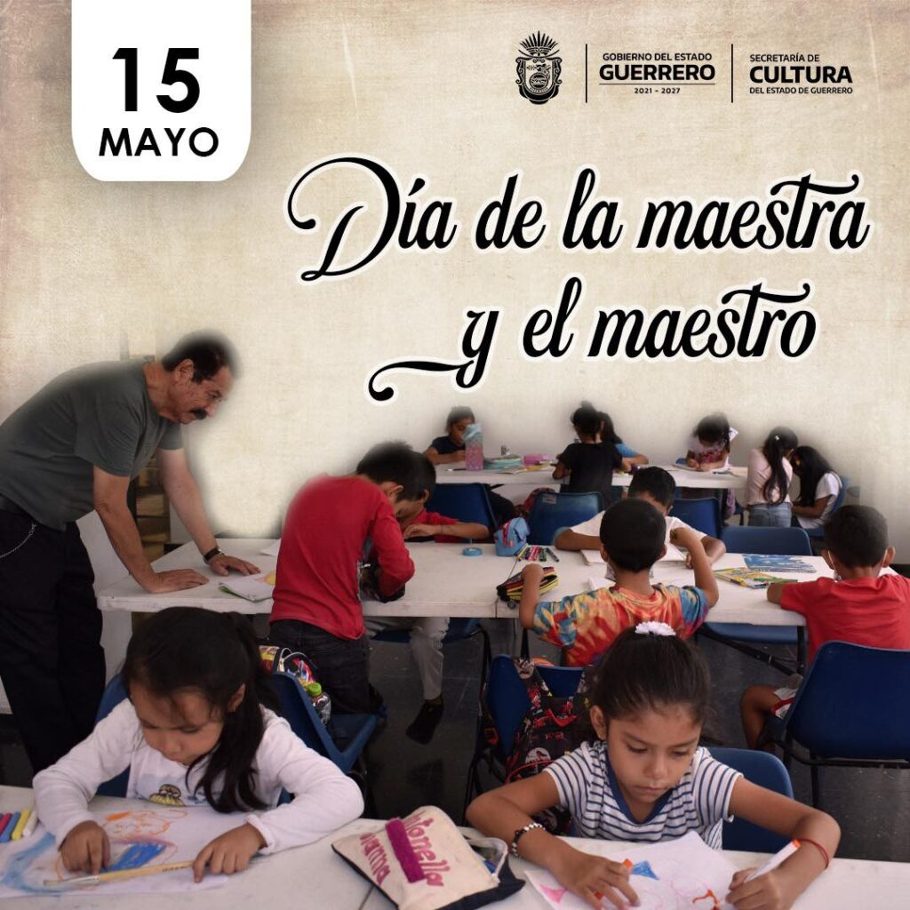 15 de Mayo Día de la Maestra y el Maestro