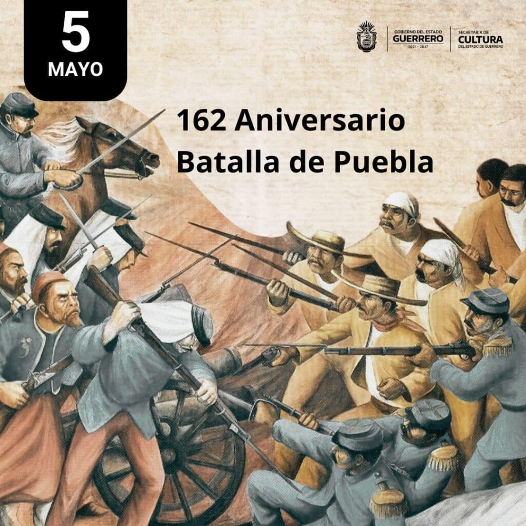 “162 Aniversario de la Batalla de Puebla”