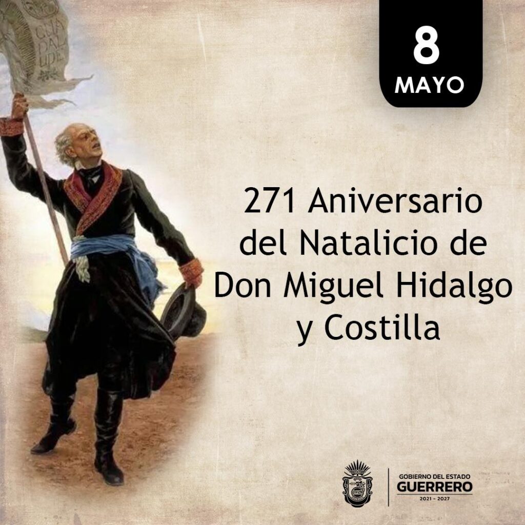 Celebrando el Legado de Don Miguel Hidalgo y Costilla en su Aniversario