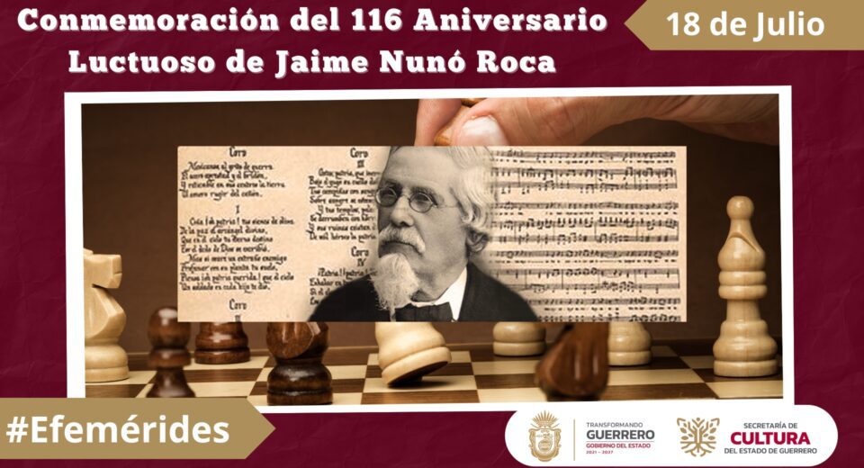 Conmemoración del 116 Aniversario Luctuoso de Jaime Nunó Roca