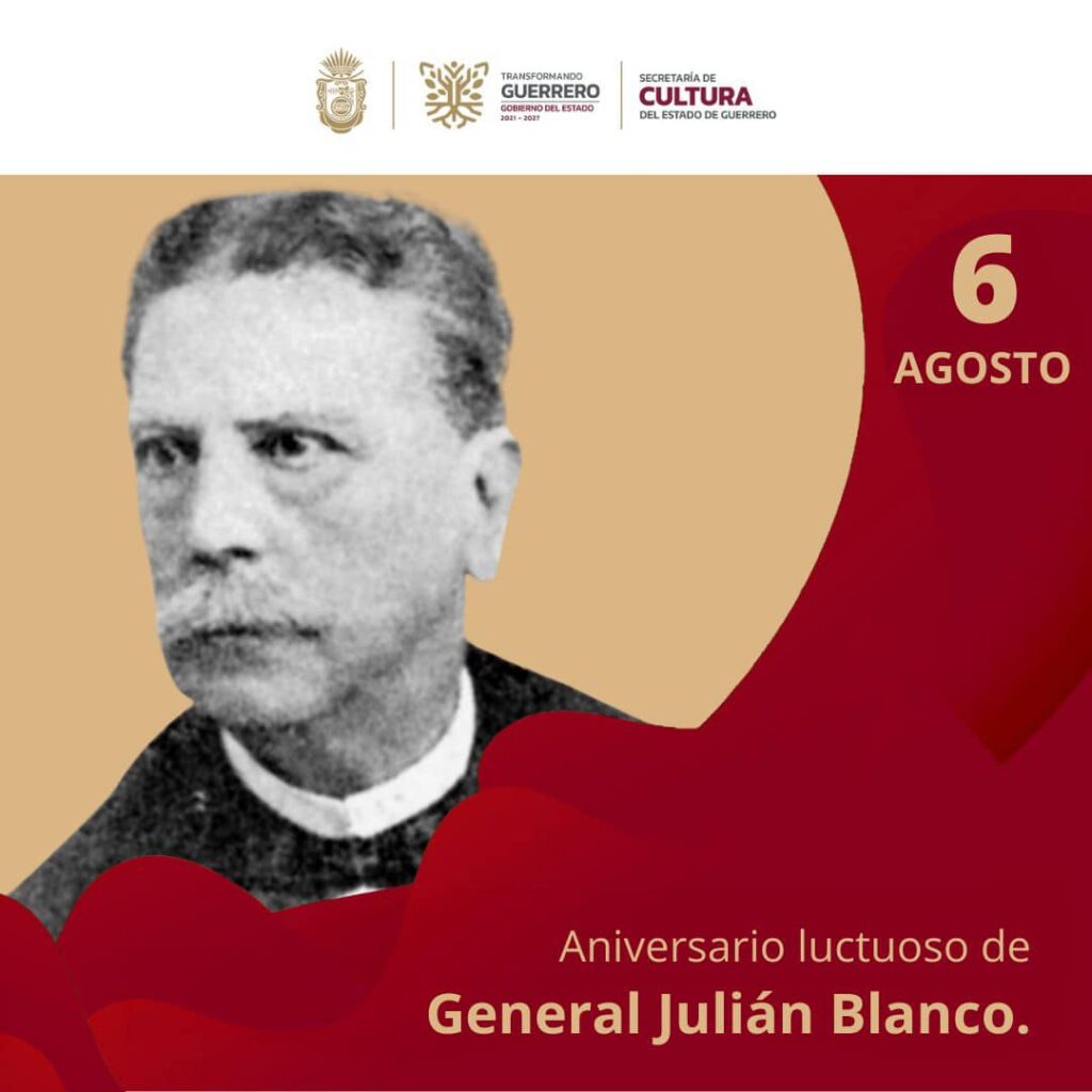 Efemérides  109 Aniversario Luctuoso del General Julián Blanco Jiménez