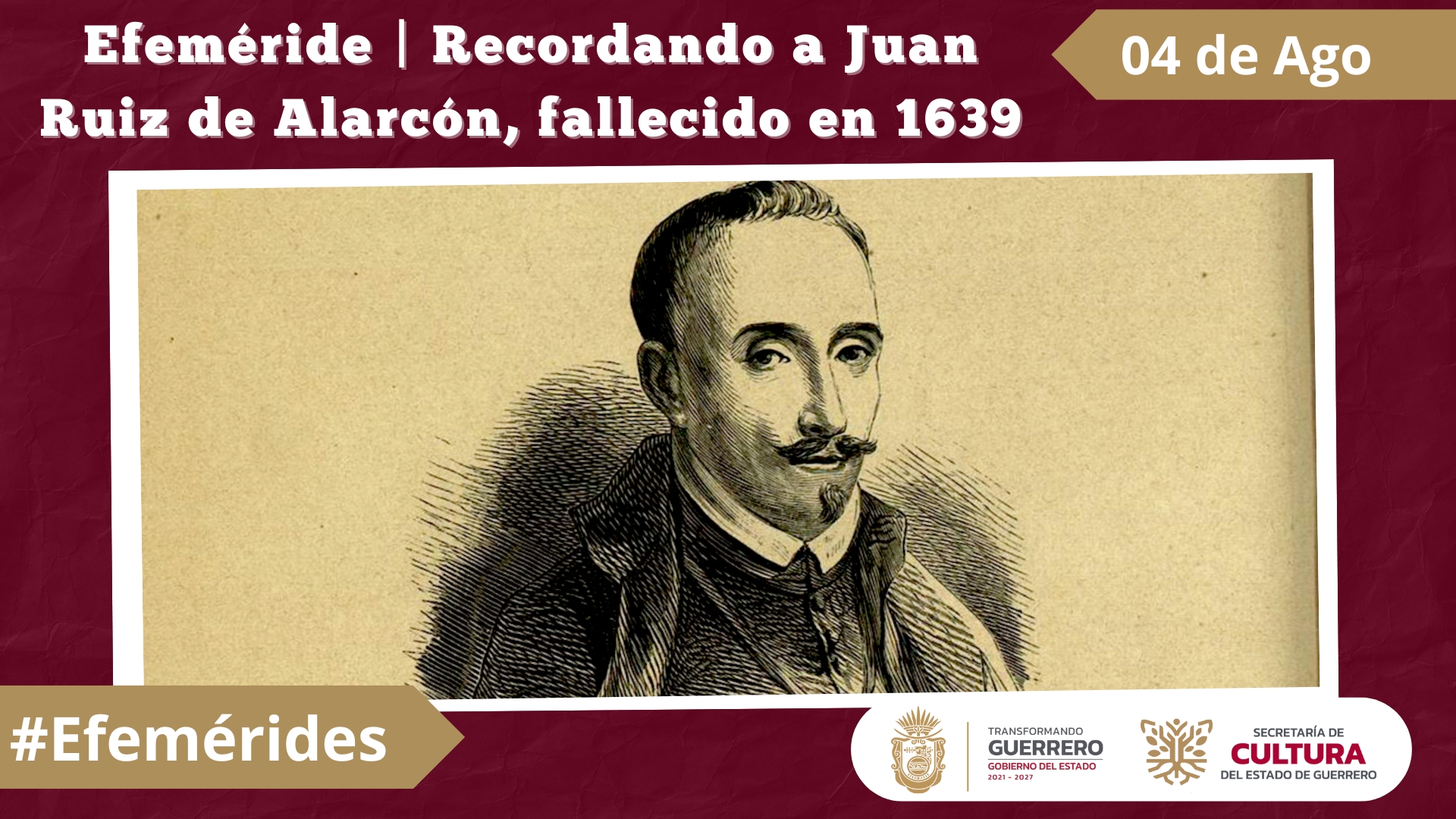 Un día como hoy pero de 1639, falleció el gran dramaturgo originario de Taxco, Juan Ruiz de Alarcón y Mendoza