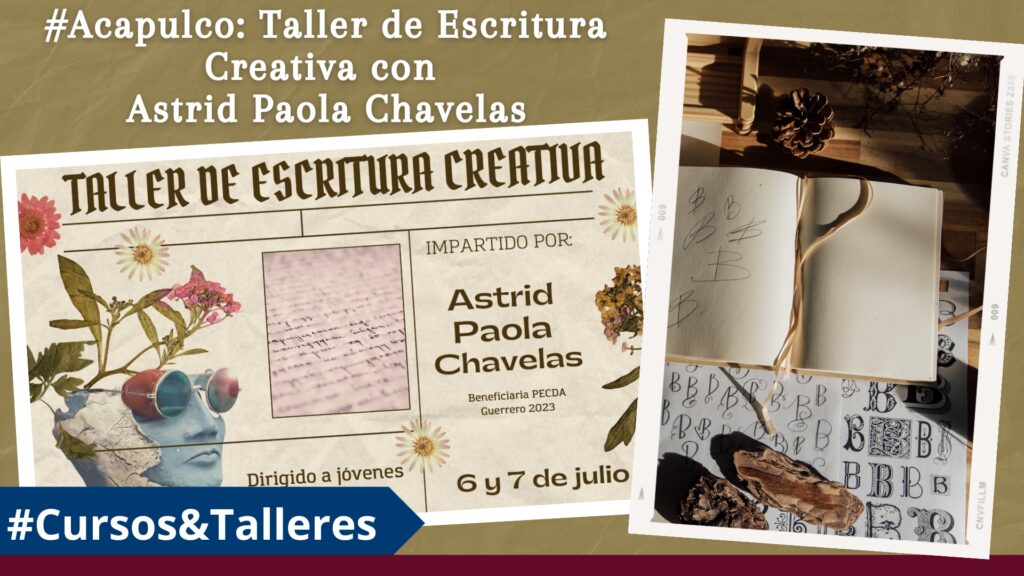 #Acapulco Taller de Escritura Creativa con Astrid Paola Chavelas