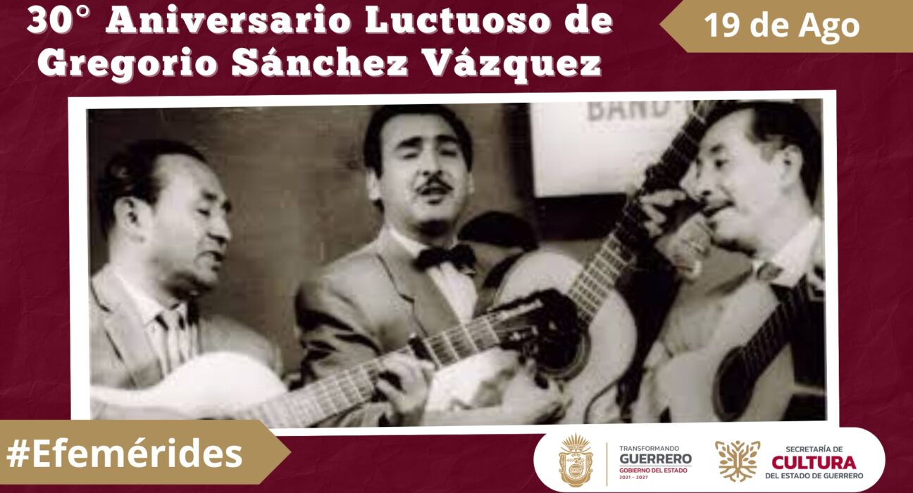 30° Aniversario Luctuoso de Gregorio Sánchez Vázquez